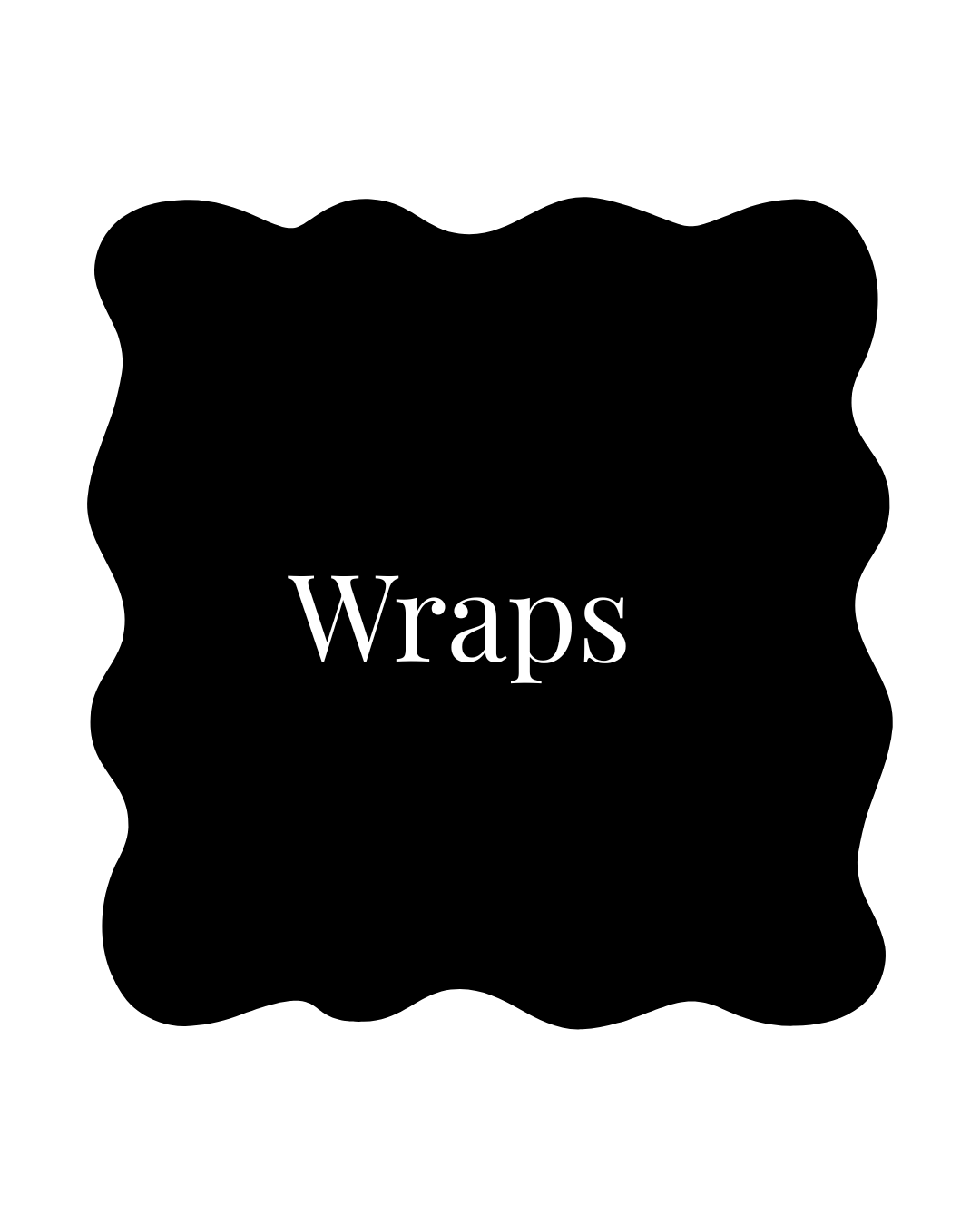 Wraps